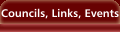 Councils, Links, Events